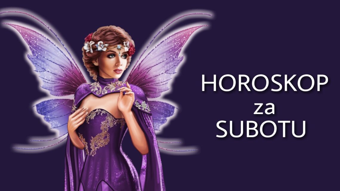 HOROSKOP za SUBOTU 29. maj 2021. godine: Vaga stavlja TAČKU NA LJUBAV, Škorpija želi nekog MISTERIOZNOG, Strelac ima PROBLEME U VEZI!