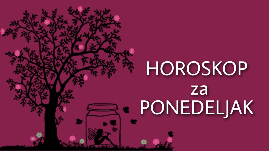 HOROSKOP za PONEDELJAK 31. maj 2021. godine: Jarac ZADOVOLJAN, Vaga NA PREKRETNICI, Lav USPEŠAN, Bik UPORAN!