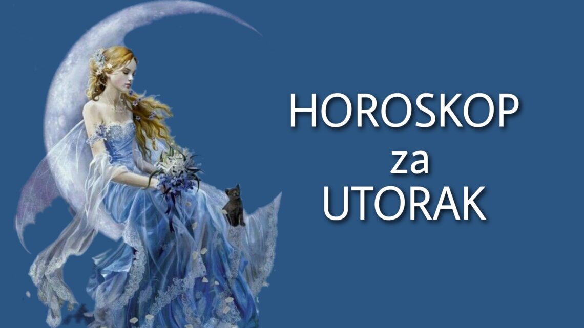 HOROSKOP za UTORAK 01. jun 2021. godine: Vaga USAMLJENA, Rak USPEŠAN, Lav SREĆAN, Vodolija napokon ZADOVOLJNA!